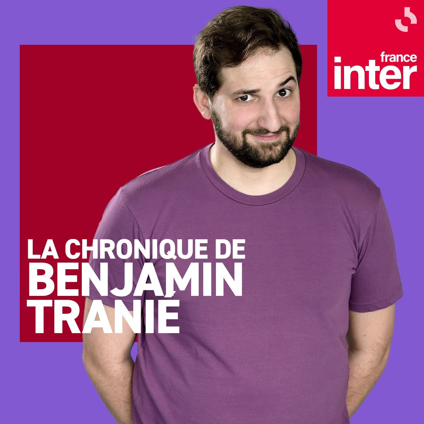 La chronique de Benjamin Tranié 