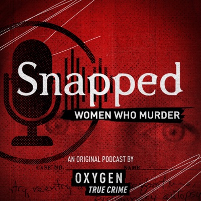 Snapped: Women Who Murder 