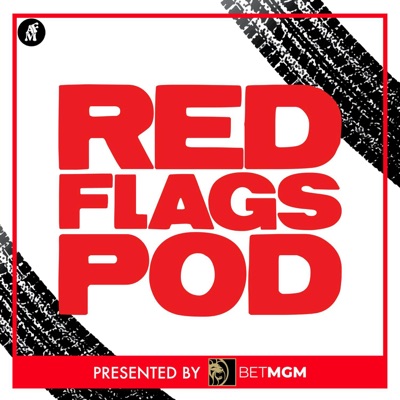 The Red Flags Podcast 