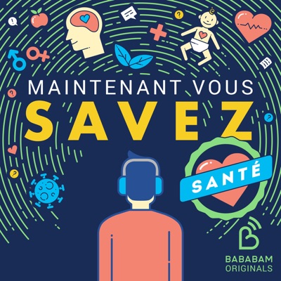Maintenant Vous Savez Santé 