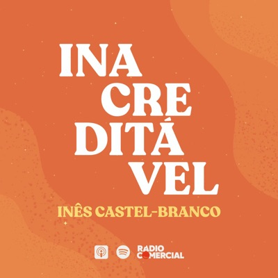 Inacreditável by Inês Castel-Branco 