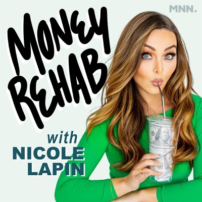 Money Rehab with Nicole Lapin 