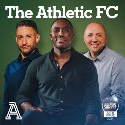 The Athletic FC Podcast 