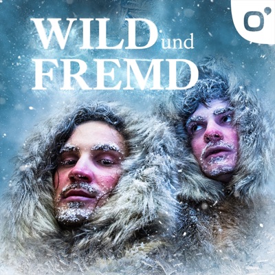 Wild und Fremd - Entdecker und ihre Geschichten 