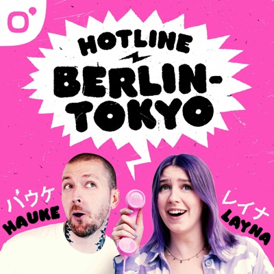 Hotline Berlin Tokyo – mit Hauke Gerdes und Layna 