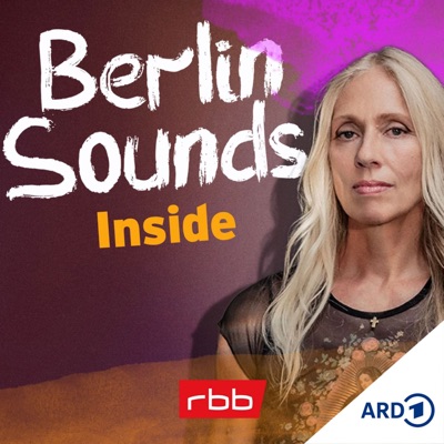 Berlin Sounds Inside – Der Musiktalk mit Anja Caspary 