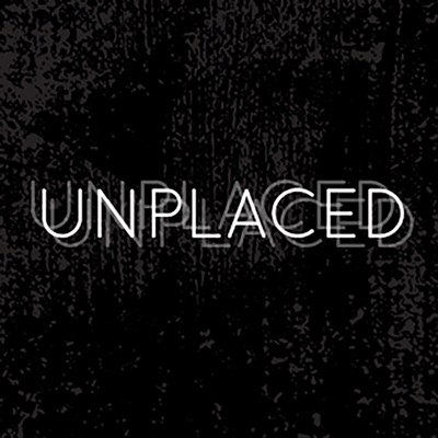 Unplaced | an audio drama 