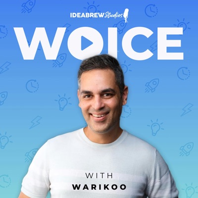 Woice with Warikoo Podcast 