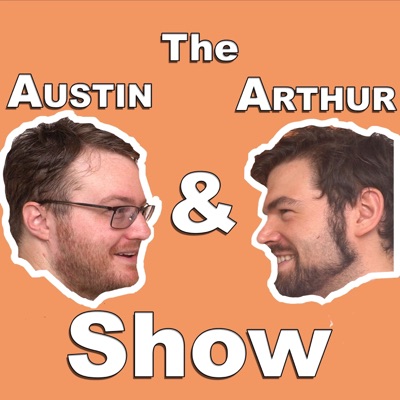 The Austin and Arthur Show 