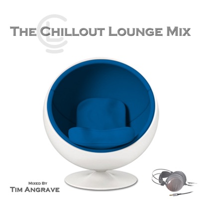 The Chillout Lounge Mix 