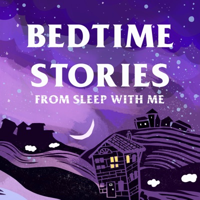 Bedtime Stories to Bore You Asleep from Sleep With Me 