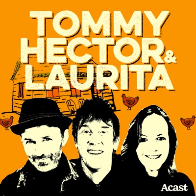 The Tommy, Hector & Laurita Podcast 