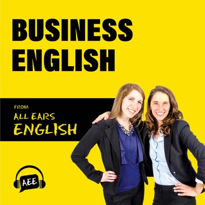 Business English from All Ears English 