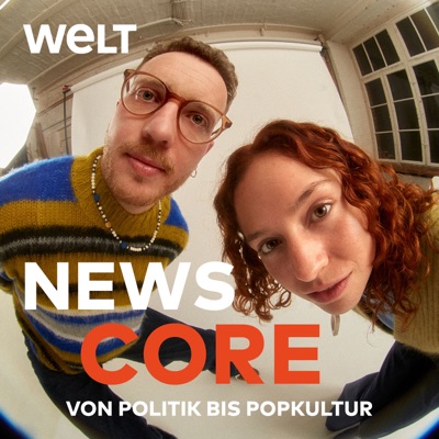 News Core – Politik bis Popkultur 