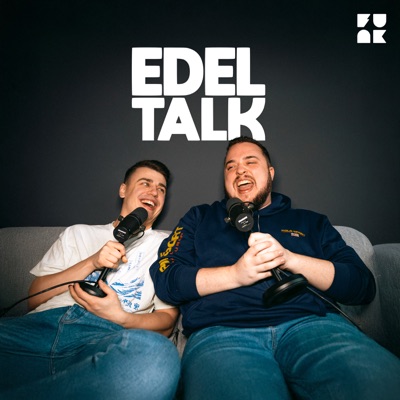 Edeltalk - mit Dominik & Kevin 