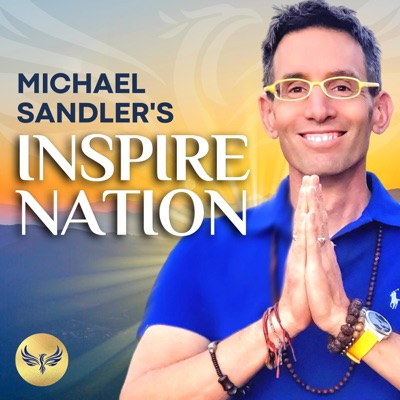 Inspire Nation Show with Michael Sandler 