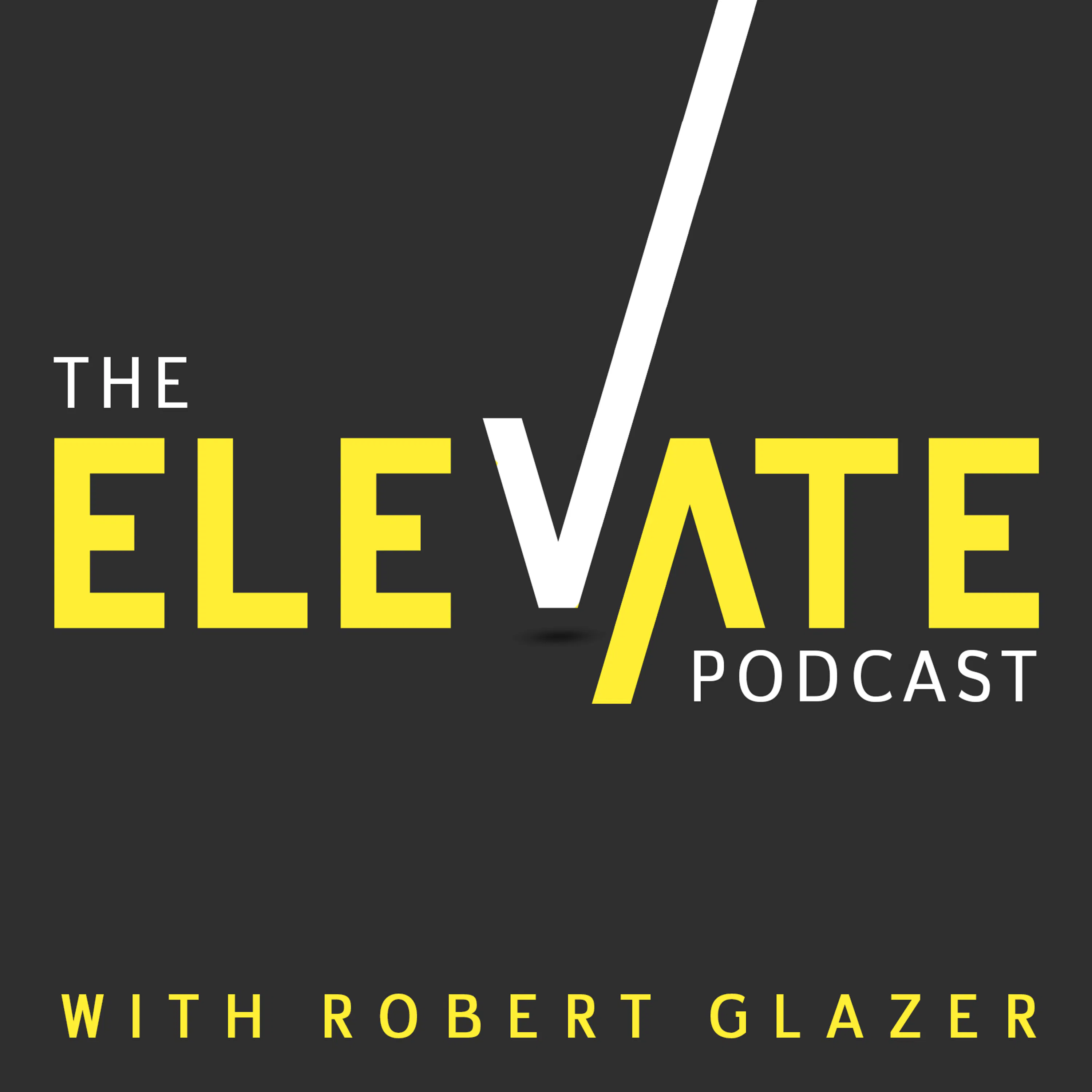 Elevate with Robert Glazer 