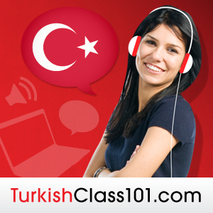 Learn Turkish | TurkishClass101.com (Audio) 